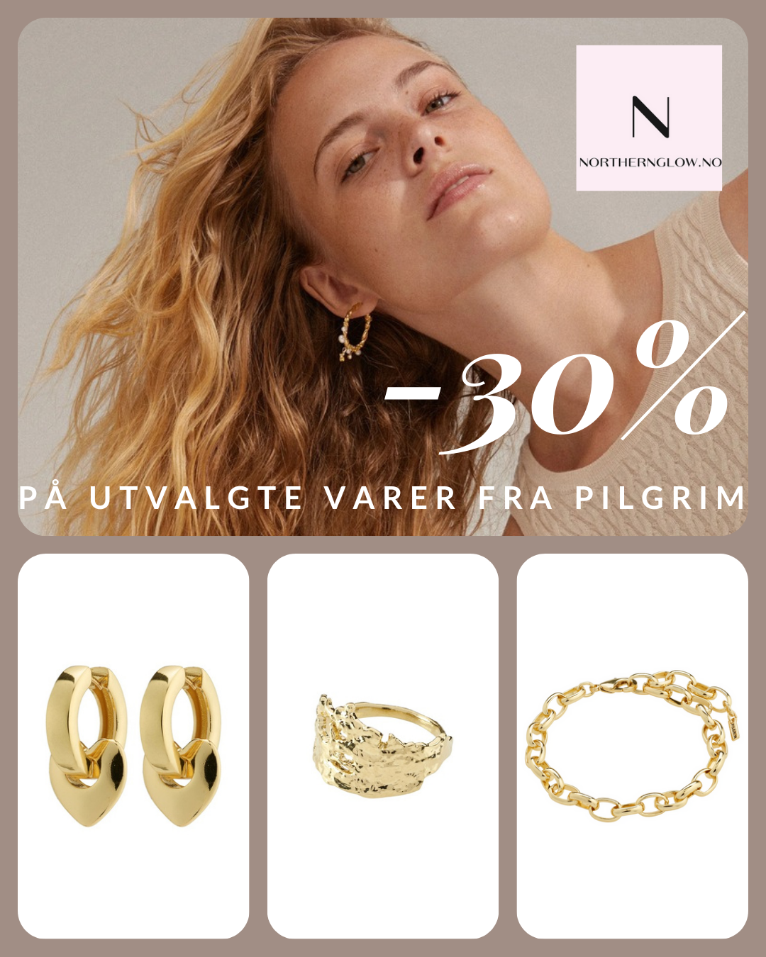 -30% på utvalgte varer fra Pilgrim
